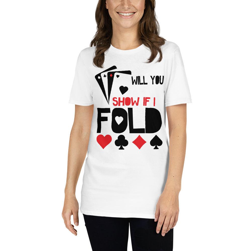 Will You Show If I Fold T-Shirt