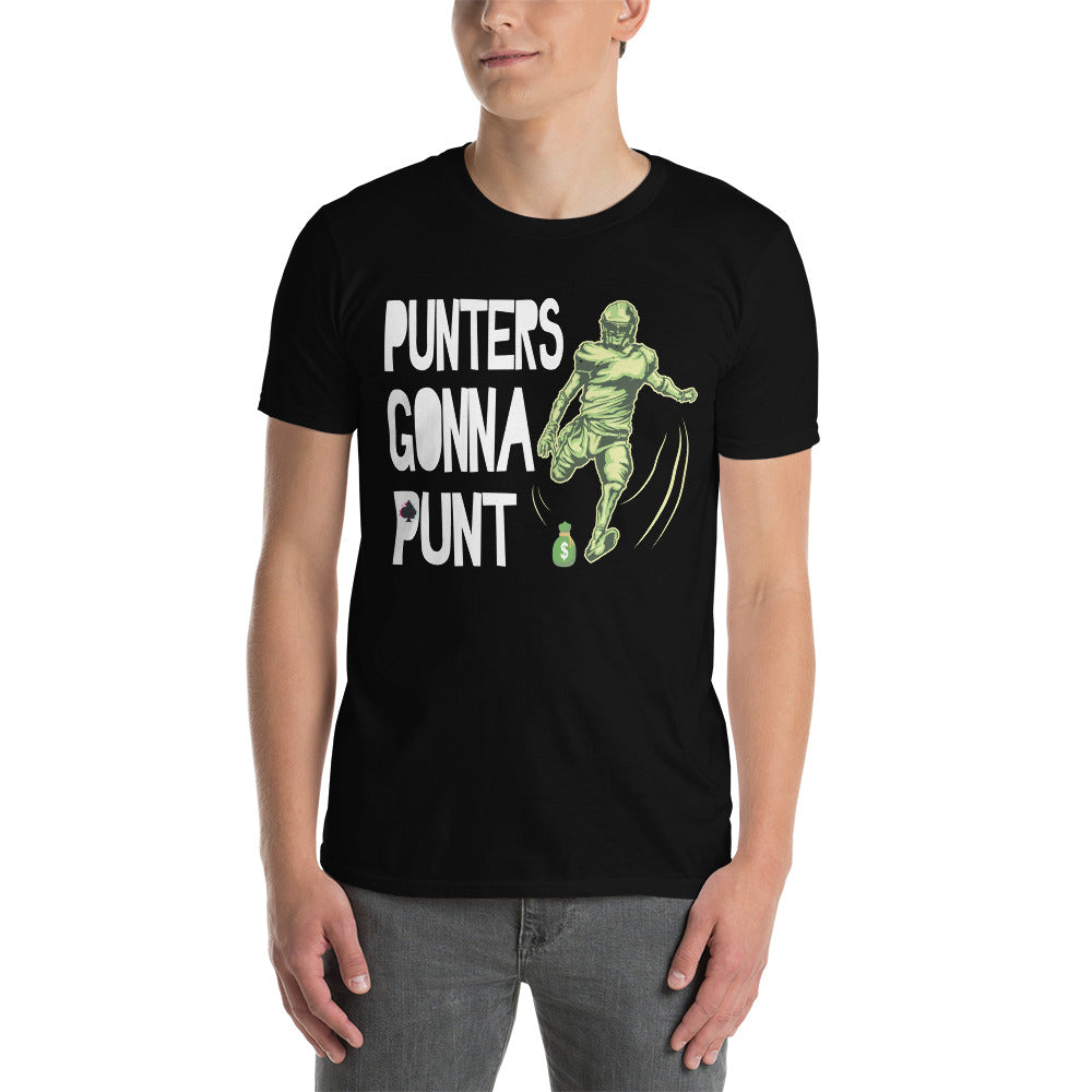 Punters Gonna Punt T-Shirt