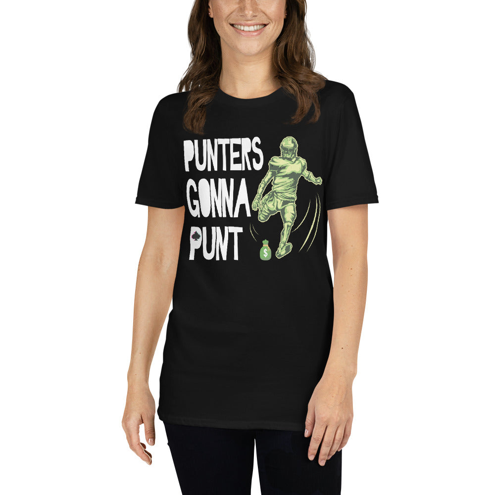 Punters Gonna Punt T-Shirt