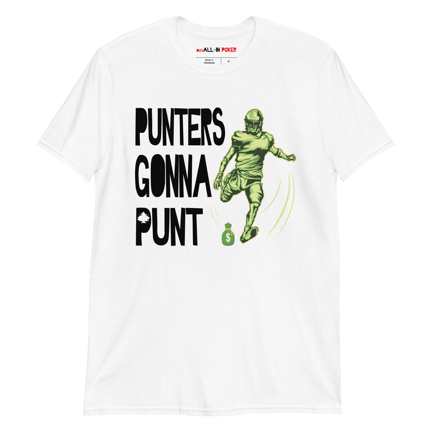 Punters Gonna Punt T-Shirt