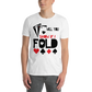 Will You Show If I Fold T-Shirt