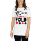 Will You Show If I Fold T-Shirt